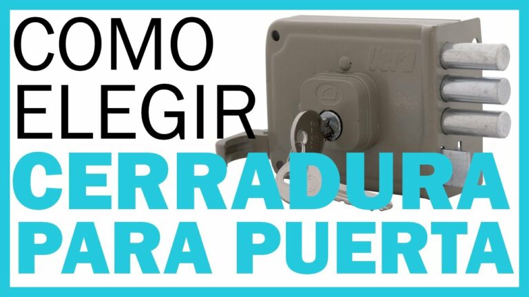 Qué características debe tener una cerradura para ser considerada segura